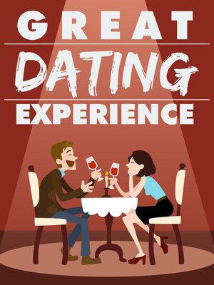 cover image of Great Dating Experience